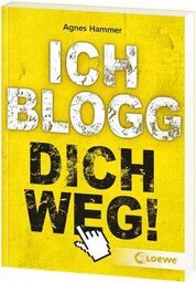Vorschaubild Ich blogg dich weg!