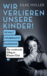 Vorschaubild Wir verlieren unsere Kinder